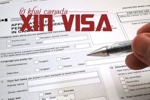 Hướng Dẫn Chi Tiết Điền Tờ Khai Xin Visa Canada