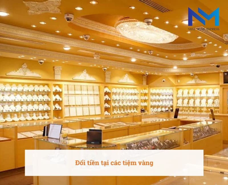 Đổi tiền Won Hàn Quốc tại cửa hàng vàng bạc đáng tin cậy