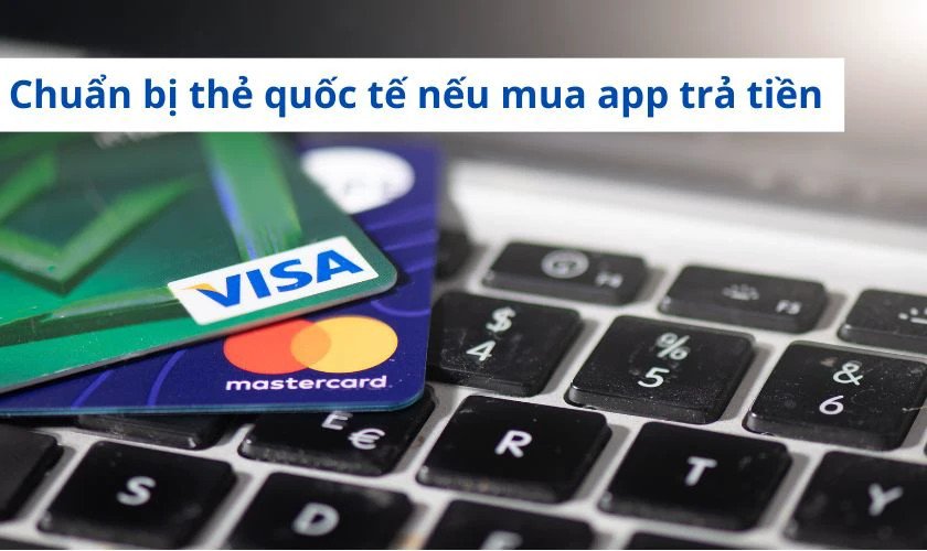 Lưu ý khi chuyển vùng App Store sang Mỹ