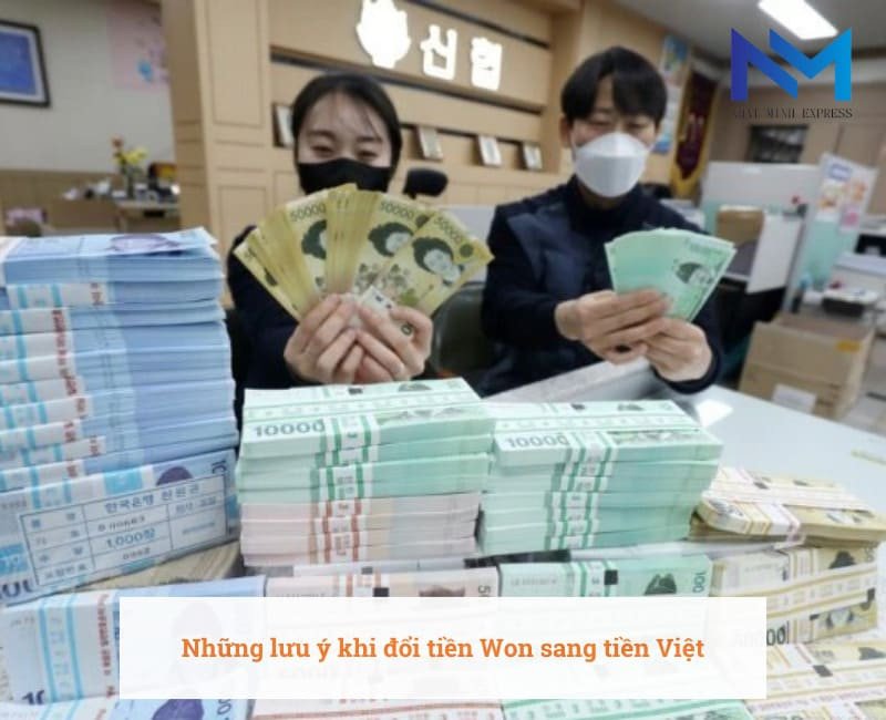Những điều cần lưu ý khi đổi 100 Won Hàn Quốc thành tiền Việt