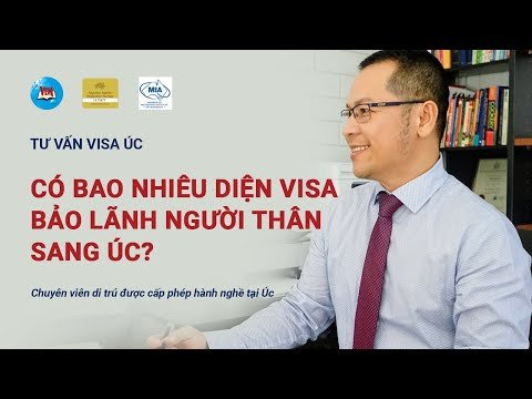 Chuyên gia di trú Peter Phong D Cao giải thích về các loại visa bảo lãnh người thân sang Úc định cư
