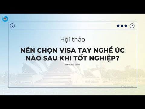 Chuyên gia Visa Nước Ngoài tư vấn chọn lựa visa định cư Úc diện tay nghề phù hợp cho du học sinh