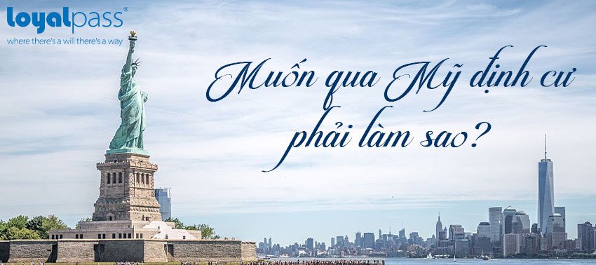 Hình ảnh tổng quan về các phương pháp định cư Mỹ, minh họa cho cách định cư Mỹ nhanh nhất