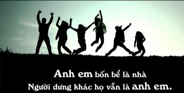 Câu Nói Hay Về Anh Em Kết Nghĩa, Anh Em Xã Hội Tốt Câu Nói Hay Về Anh Em Kết Nghĩa, Anh Em Xã Hội Tốt