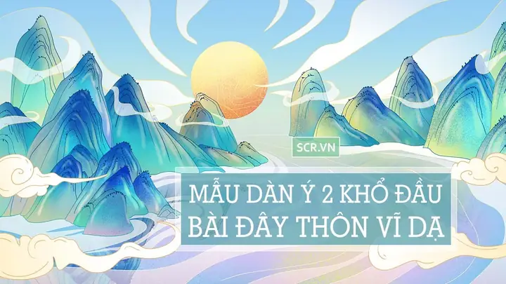 Liên Hệ Đây Thôn Vĩ Dạ Ngắn Gọn Liên Hệ Đây Thôn Vĩ Dạ Ngắn Gọn