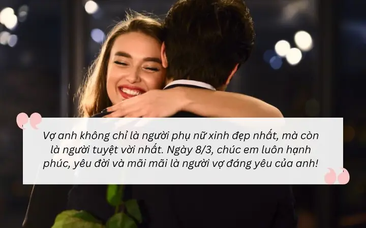 Lời Chúc 8/3 Cho Vợ Lời Chúc 8/3 Cho Vợ