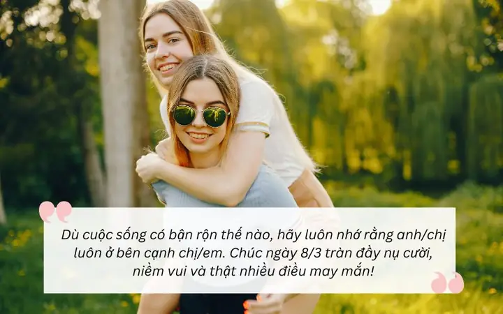 Lời Chúc 8/3 Dành Cho Chị, Em Gái Lời Chúc 8/3 Dành Cho Chị, Em Gái