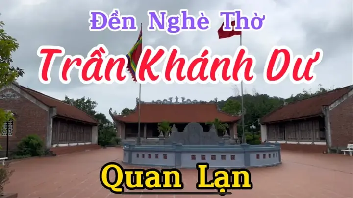 Khám Phá 'Châu Âu Giữa Lòng Hà Nội': Những Góc Phố Quên Lối Về Miếu Thờ Trần Khánh Dư: Tôn Vinh Danh Tướng
