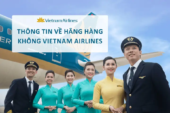 Tất Tần Tật Thông Tin Về Hãng Vietnam Airlines