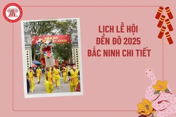 Lễ Hội Đền Đô Vào Ngày Nào 2025 Bắc Ninh? Lễ Hội Đền Đô Ở Đâu? Ý Nghĩa Của Lễ Hội Đền Đô Bắc Ninh? Lễ Hội Đền Đô Vào Ngày Nào 2025 Bắc Ninh? Lễ Hội Đền Đô Ở Đâu? Ý Nghĩa Của Lễ Hội Đền Đô Bắc Ninh?