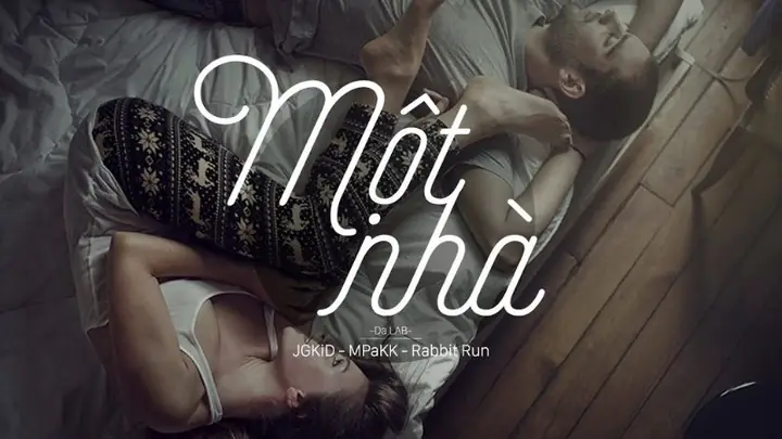 Một Nhà – Da Lab