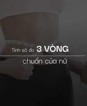 Cách Tính Số Đo 3 Vòng Chuẩn Của Nữ Theo Chiều Cao Cân Nặng Cách Tính Số Đo 3 Vòng Chuẩn Của Nữ Theo Chiều Cao Cân Nặng