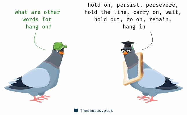 Hình ảnh minh họa về ý nghĩa của 'hang on'